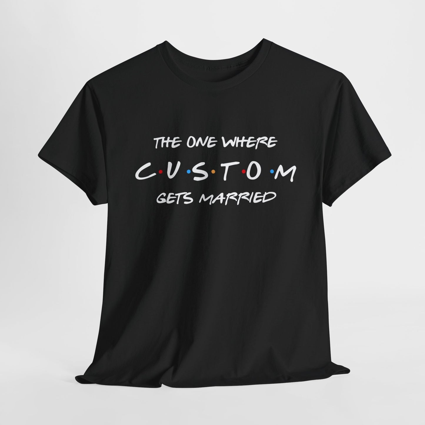 Custom The One Where Bride & Bridesmaid Shirt | Friends Team Bride Shirts, Bachelorette Party Bridesmaid Tee | Hen Do Party T-shirts